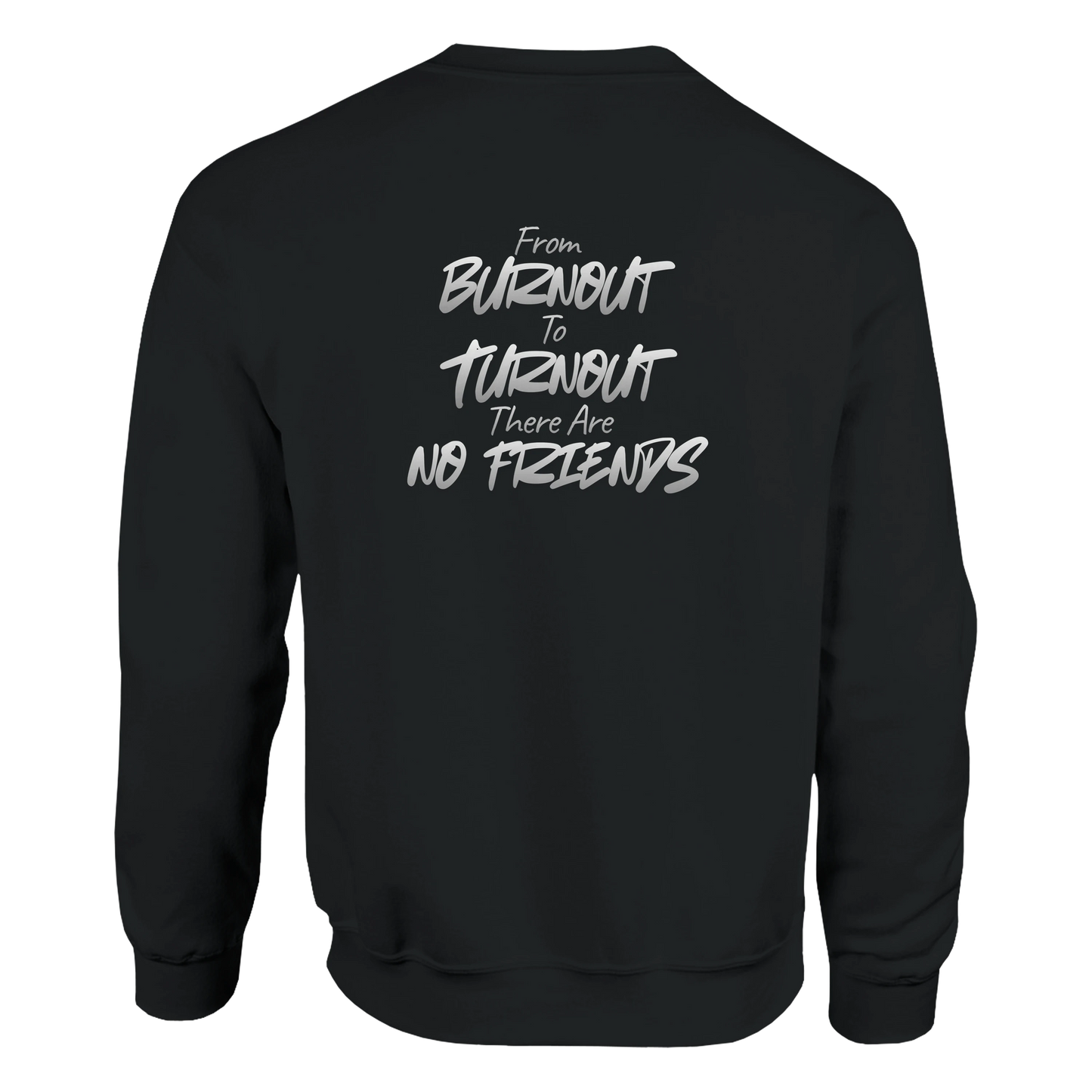 L2 Racing - Burnout to Turnout - Crewneck